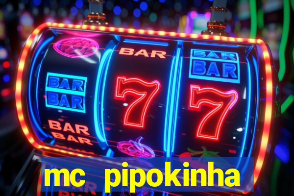 mc pipokinha privacy vazado